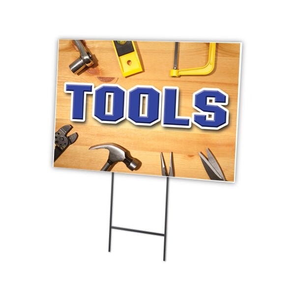 Tools Yard Sign & Stake outdoor plastic coroplast window, C-1824 Tools